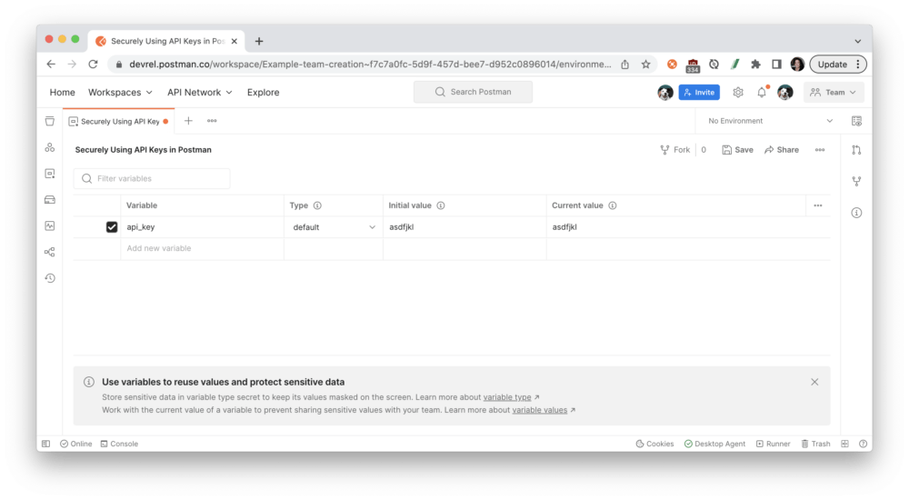 How to Use API Keys Tip: Create a Postman environment