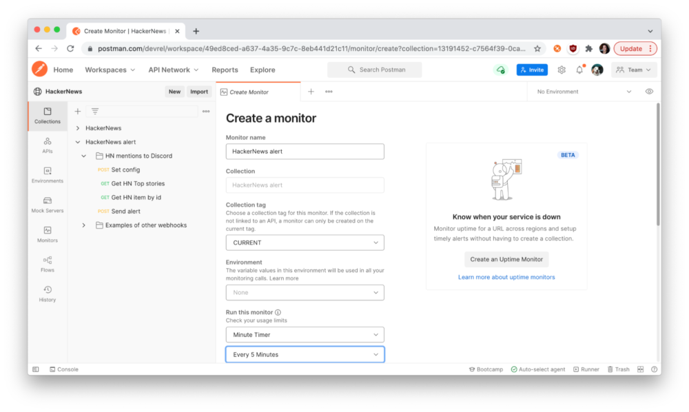 Schedule a monitor to run as frequently as every five minutes