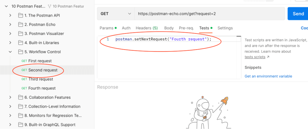 The postman.SetNextRequest() method