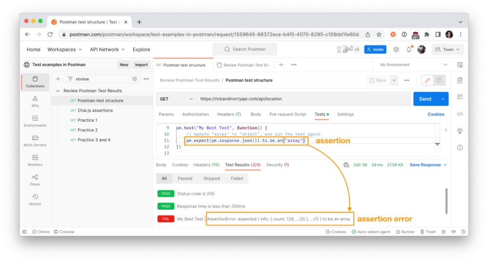 The assertion error message corresponds to one assertion written in the Postman test